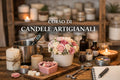Corso di Candele Artigianali Professionali - Formazione Completa